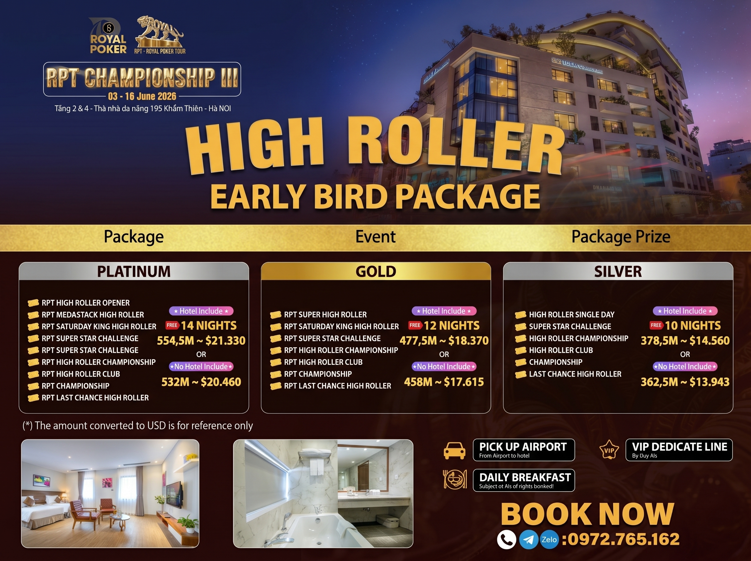Review Gói Early Bird RPT3: Trải Nghiệm VIP Tại Dream Hotel 1 Bảng thông tin chi tiết các hạng mức Platinum, Gold và Silver của gói High Roller Early Bird Package tại RPT Championship III.