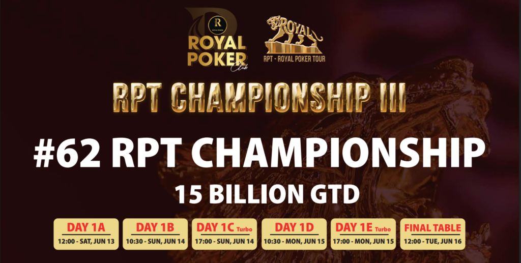 RPT Championship – Đấu trường bản lĩnh (15B GTD)