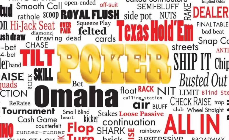 Những thuật ngữ lóng quan trọng trong poker mà người chơi cần biết