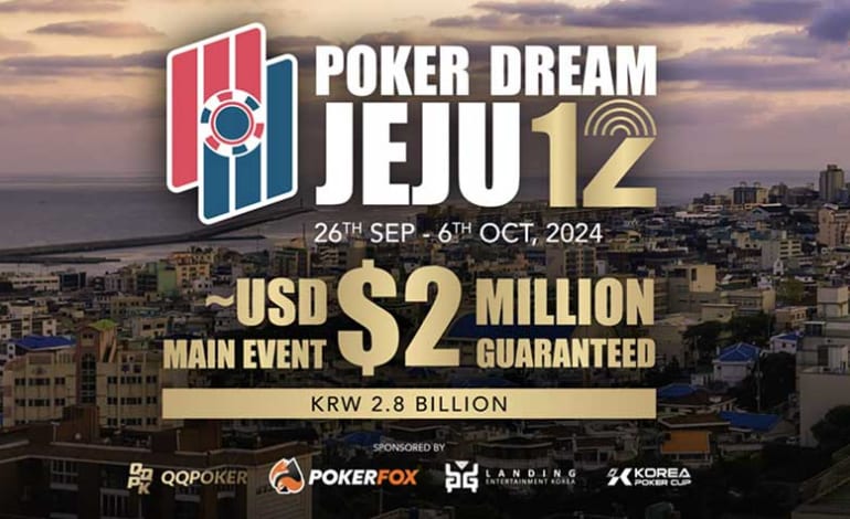 Sẽ có nhiều ngôi sao tham gia Poker Dream Jeju 12