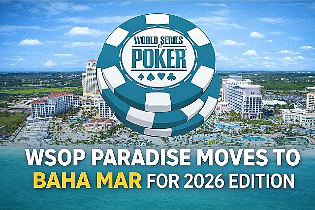 WSOP Paradise 2026: Sự Chuyển Mình Chiến Lược Tại Baha Mar