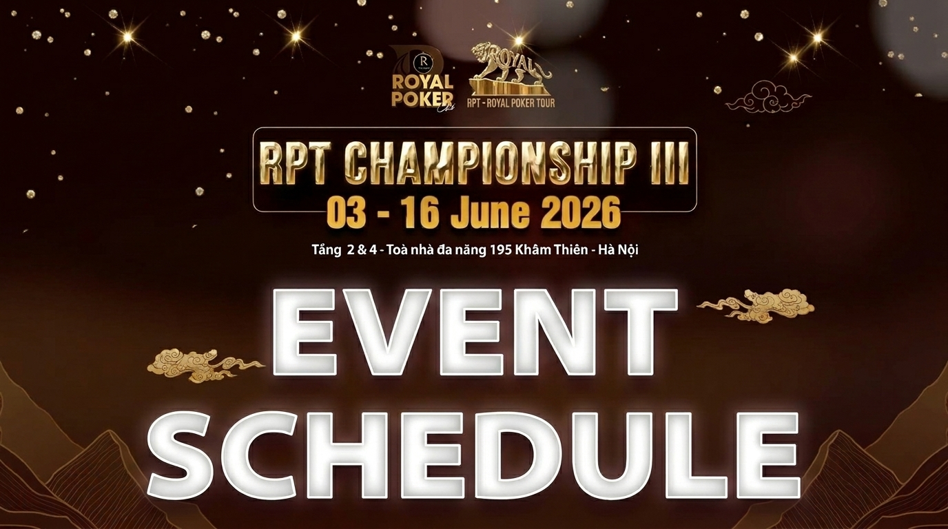 Lịch thi đấu RPT Championship III: Top 5 Tournament săn tiền thưởng “đậm” nhất 2026