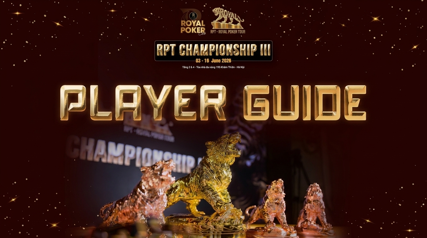 Lịch Thi Đấu Royal Poker Tour 3 Chính Thức Lên Sóng Tại Poker Calendar: Chinh Phục Mức GTD Kỷ Lục 88B