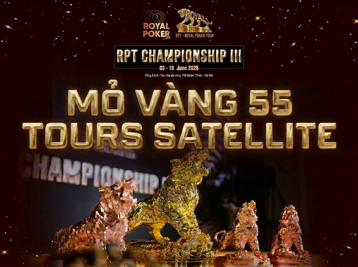 Mỏ Vàng 55+ Giải Satellite Tại RPT Championship III: Cơ Hội Tối Ưu ROI Cho Grinder