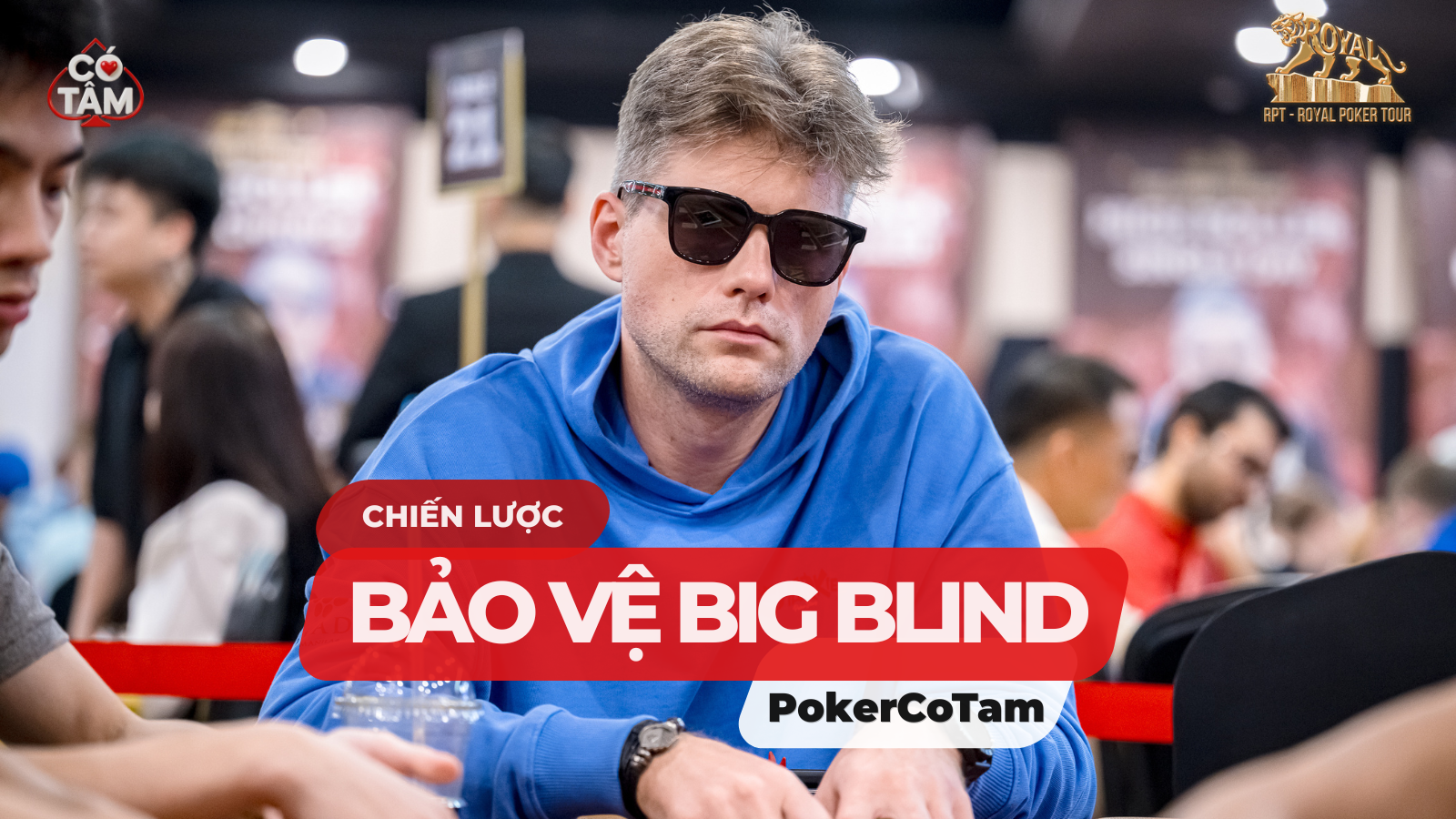 Chiến Lược Bảo Vệ Big Blind Trong Poker: Cẩm Nang Từ A-Z Cho Người Mới 2026