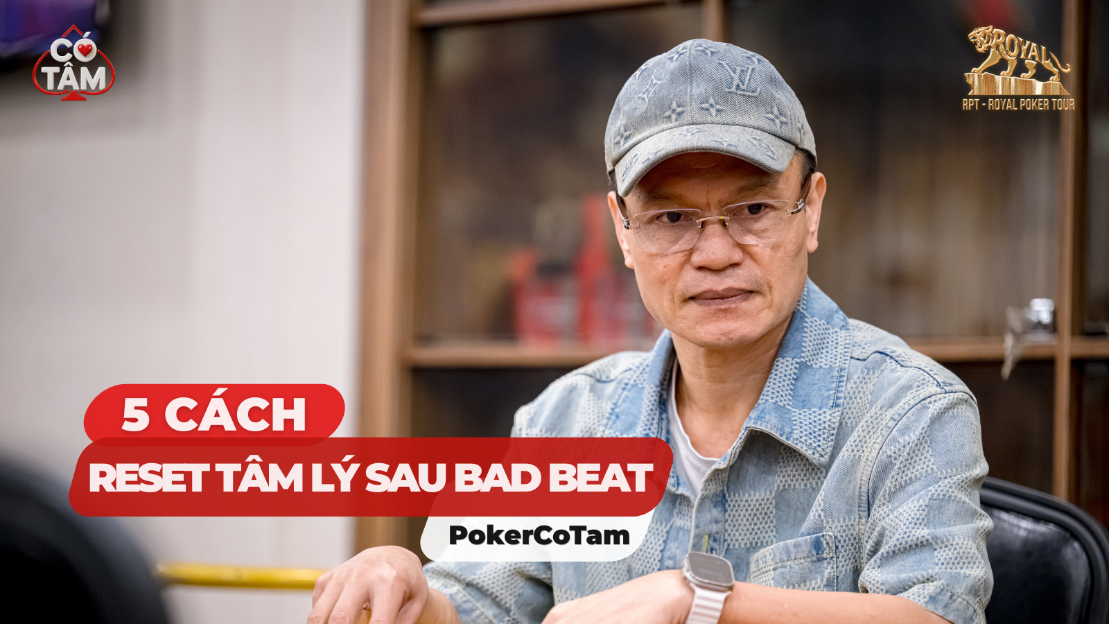 Tâm lý học Poker: 5 Cách Reset Tâm Lý Sau Bad Beat