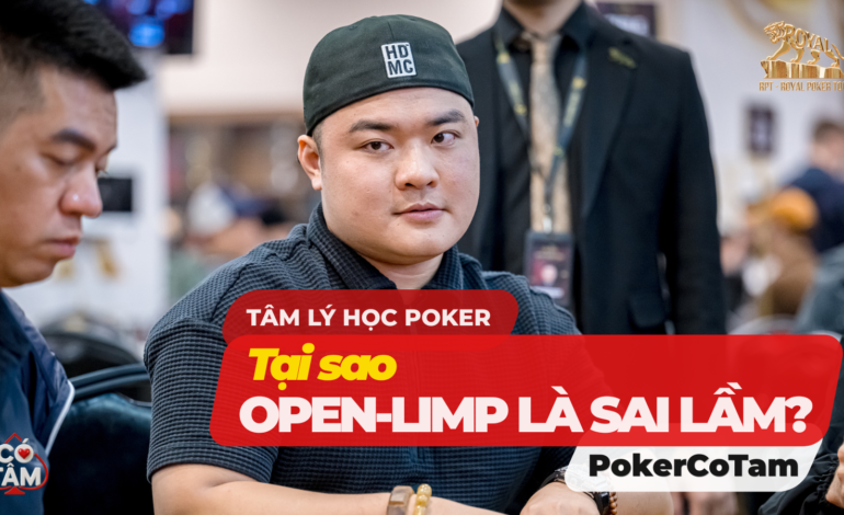 Tại Sao Open-Limp Là Sai Lầm? Cách Áp Dụng Đòn Bẩy ISO Hiệu Quả Nhất