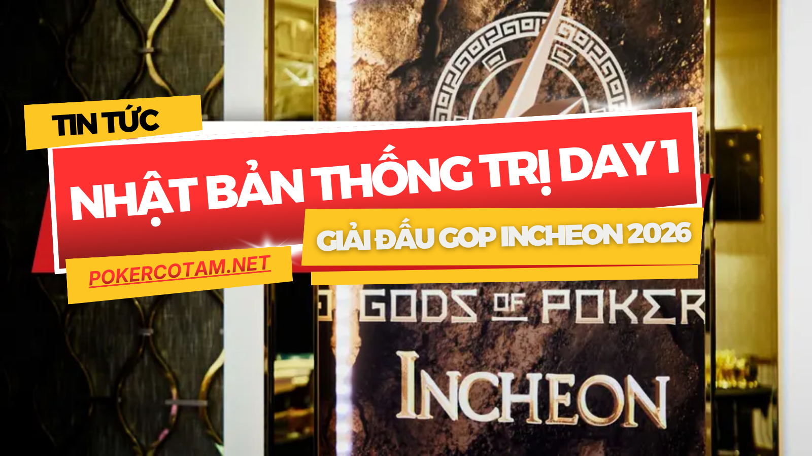 Ngày 1 GOP Incheon 2026: Nhật Bản Thống Trị, Yamamoto Và Edoc Dẫn Đầu Sự Kiện Olympians