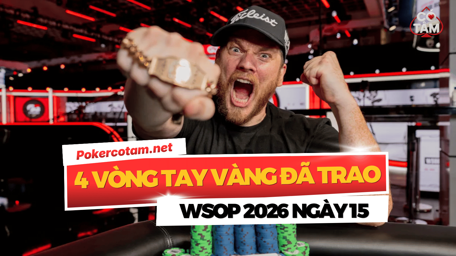 WSOP 2026 Ngày 15: Bốn Vòng Tay Vàng Đã Được Trao, Santhosh Suvarna Thống Trị Đấu Trường USD 50K High Roller