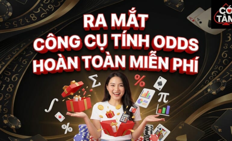 Giới Thiệu Công Cụ Tính Odds Poker Miễn Phí Trên Poker Có Tâm